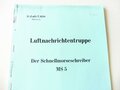 REPRODUKTION, D.(Luft)T.9210 Luftnachrichtentruppe, Der Schnellmorseschreiber MS5, datiert 1942, A4, 22 Seiten + Anlagen