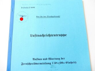 REPRODUKTION, D.(Luft)T.9101 Luftnachrichtentruppe, Aufbau und Wartung der Fernschreibvermittlung T38 (20er Einheit), datiert 1940, A4, 22 Seiten