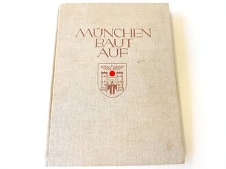 "München baut auf" 198 Seiten, Ein...