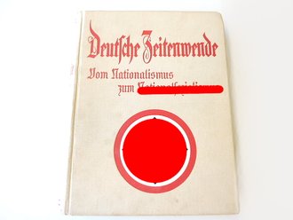 "Deutsche Zeitenwende" Vom Nationalismus zum Nationalsozialismus. Völkischer Verlag 1934, mehr als 400 Seiten