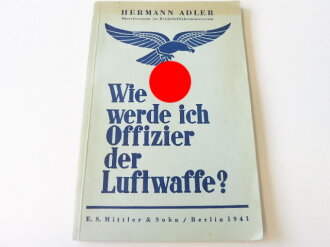 Wie werde ich Offizier der Luftwaffe, 37 seitige Broschüre