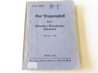 H.Dv.11/2 DV "Das Truppenpferd, Heft 2" 1938, 207 Seiten