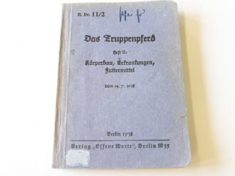 H.Dv.11/2 DV "Das Truppenpferd, Heft 2" 1938,...