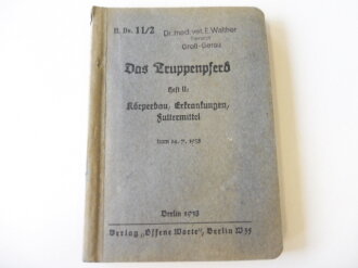 H.Dv.11/2 DV "Das Truppenpferd, Heft 2" 1938,...