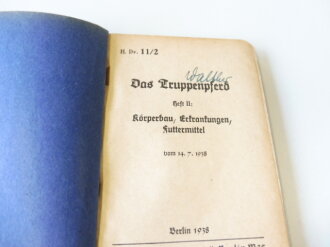 H.Dv.11/2 DV "Das Truppenpferd, Heft 2" 1938,...