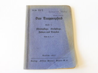 H.Dv.11/1 DV "Das Truppenpferd, Heft 1 datiert 1937, 72 Seiten