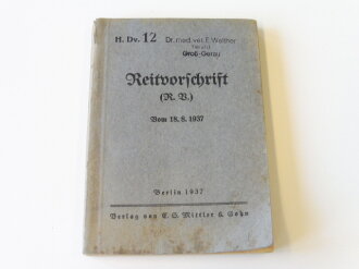 H.Dv.12 "Reitvorschrift" 1937, 204 Seiten, aus...