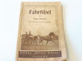 "Fahrfibel" datiert 1936, 99 Seiten