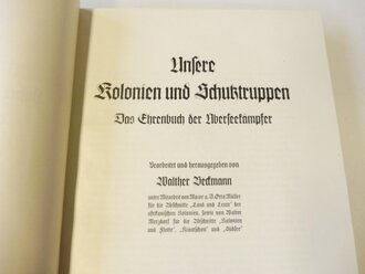 "Unsere Kolonien und Schutztruppen" Das Ehrenbuch der Überseekämpfer. Kyffhäuser Verlag  1934, 170 Seiten