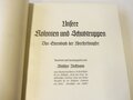 "Unsere Kolonien und Schutztruppen" Das Ehrenbuch der Überseekämpfer. Kyffhäuser Verlag  1934, 170 Seiten