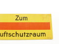 Pappschild "  Luftschutzraum " 10 x 29 cm