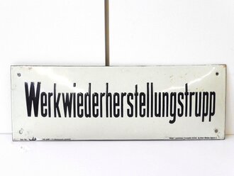 Emailschild " Werkwiederherstellungstrupp" 42 x 15cm, leuchtet im Dunkeln