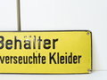 Emailschild "  Behälter für Gasverseuchte Kleider" 10 x 30cm