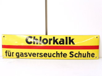 Emailschild " Chlorkalk für gasverseuchte Schuhe" 10 x 40cm