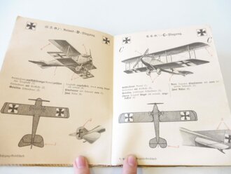 1.Weltkrieg Dienstvorschrift mit "Flugzeug Abbildungen, Ausgabe A: Für Mannschaften"  Dabei 6 seitige Anweisung
