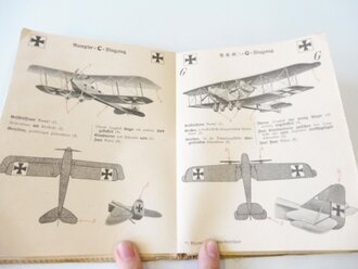 1.Weltkrieg Dienstvorschrift mit "Flugzeug Abbildungen, Ausgabe A: Für Mannschaften"  Dabei 6 seitige Anweisung