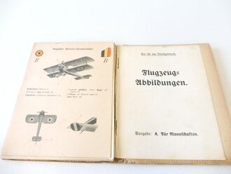 1.Weltkrieg Dienstvorschrift mit "Flugzeug Abbildungen, Ausgabe A: Für Mannschaften"  Dabei 6 seitige Anweisung