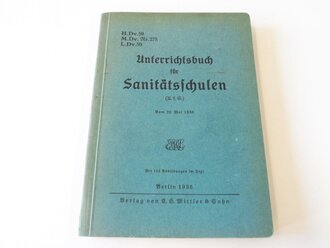 H.Dv.59 "Unterrichtsbuch für Sanitätsschulen" Berlin 1936, 310 Seiten