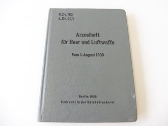 H.Dv.183 " Arzneiheft für Heer und Luftwaffe" vom 1.August 1939, 105 Seiten