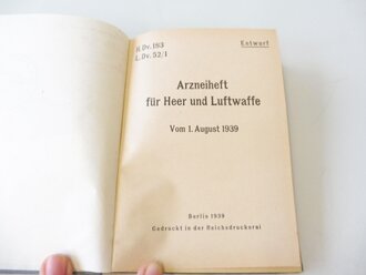 H.Dv.183 " Arzneiheft für Heer und Luftwaffe" vom 1.August 1939, 105 Seiten