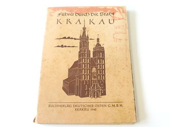 Führer durch die Stadt Krakau, ca 120 Seiten, datiert 1942