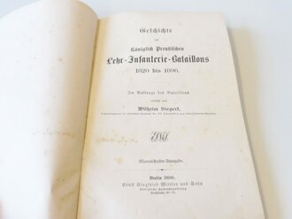 "Geschichte des Königlich Preußischen Lehr-Infanterie-Bataillons 1820-1896 mit 174 Seiten