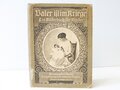 1. Weltkrieg Kinderbuch "Vater ist im Kriege" Widmung von 1916, 50 Seiten