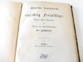 "Militärischer Dienst Unterricht für  einjährig Freiwillige der Infanterie" 1876 mit 297 Seiten