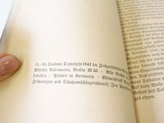 "Großdeutsche Grenadiere im Kampf" Kameraden aller Gaue in einem Regiment beim Feldzug in Belgien und Frankreich. 107 Seiten, eine Seite leicht eingerissen