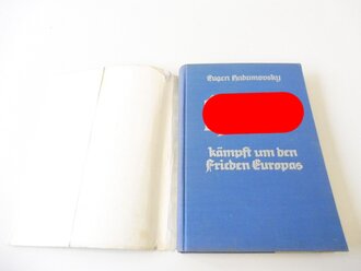 Eugen Hadamovsky "Hitler kämpft um den Frieden Europas"  20 Tage mit den Führer durch alle deutschen Gaue. 270 Seiten, in Schutzumschlag