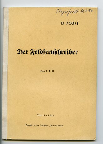 REPRODUKTION, D758/1 Der Feldfernschreiber, vom 1.4.41, A5