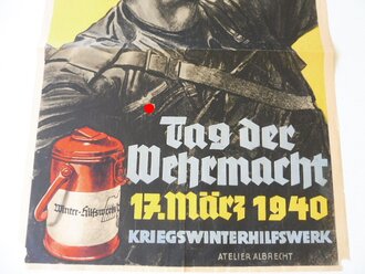 Plakat "Tag der Wehrmacht 17.März 1940 - Kriegswinterhilfswerk" 42 x 60cm, mittig gefaltet