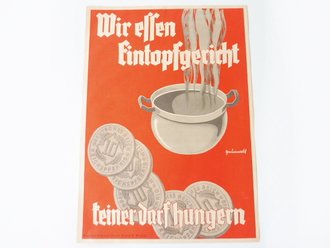 Winterhilfswerk Plakat "Wir essen Eintopfgericht -...