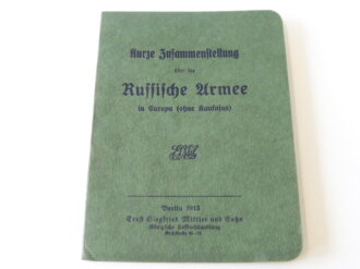 1.Weltkrieg "Kurze Zusammenstellung über die russische Armee ", Berlin 1913 mit 44 Seiten und 5 farbigen Anlagen