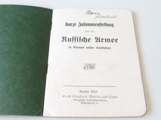 1.Weltkrieg "Kurze Zusammenstellung über die russische Armee ", Berlin 1913 mit 44 Seiten und 5 farbigen Anlagen