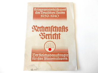 Kriegswinterhilfswerk des Deutschen Volkes 1939/1940, Rechenschafts-Bericht, A4, 18 Seiten, fleckig