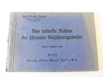 Vorschrift ohne Nummer " Das indirekte Richten der...