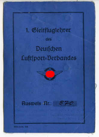 Ausweis " Gleitfluglehrer des Deutschen Luftsport Verbandes" ausgestellt 1935