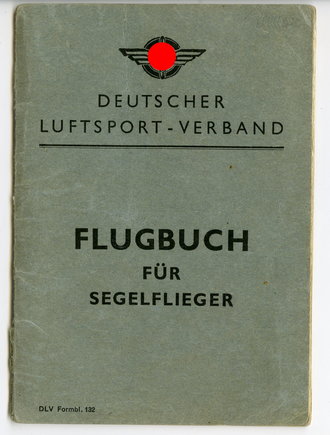 Deutscher Luftsport-Verband, Flugbuch für Segelflieger für einen Angehörigen der HJ Gruppe Ostland, datiert 1937-42. Dazu die Berechtigung das Gleitflieger A Abzeichen zu tragen