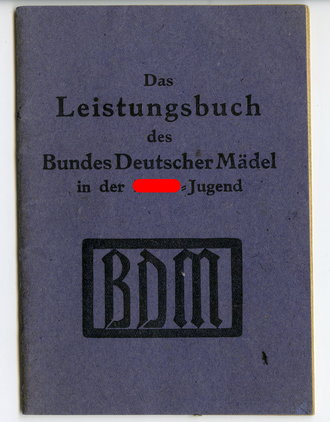 Leistungsbuch des Bundes Deutscher Mädel in der Hitler Jugend. Lichtbild eingeklebt, nicht ausgefüllt