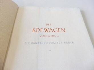 "Der KDF Wagen von A-Z" Herausgegeben vom Volkswagen Werk, sehr guter Zustand, mit Schutzumschlag