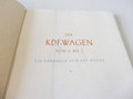 "Der KDF Wagen von A-Z" Herausgegeben vom Volkswagen Werk, sehr guter Zustand, mit Schutzumschlag