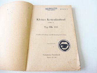 D 624/1 "Kleines Kettenkraftrad ( Sd.Kfz.2 ) Typ HK 101, Gerätbeschreibungund Bedienungsanweisung vom 25.9.44"  86 Seiten plus 103 Bilder, Einband verschmutzt und mit geschwärzten Stempeln