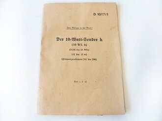 D 1017/1 " Der 10 Watt Sender h" vom 1.9.42,...