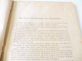 "Die Bildmeldung der Flieger" Ausgabe für der Truppe. Herausgegeben vom Kommandierenden General der Luftstreitkräfte Januar 1917. DIN A4, 65 Seiten