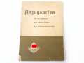 "Anzugsarten für die mittleren und oberen Führer des Reichsarbeitsdienstes" Herausgegeben von der Reichsleitung des RAD mit 6 Tafeln, DIN A5