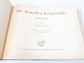 " Die deutschen Kriegsschiffe 1815-1936" von Erich Gröner . 153 Seiten , Lehmanns Verlag 1937