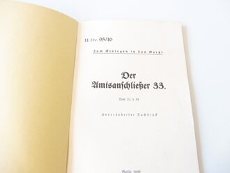H.Dv.95/16 " Der Amtsanschließer 33" Berlin 1939 mit 16 Seiten plus Anlagen