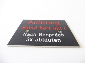 "Achtung Feind hört mit!" Kunststoffschild neuzeitlich 6 x 7,5cm