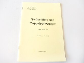 REPRODUKTION, H.Dv.95/19 / L.Dv.419/4h Polwechsler und...